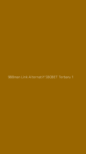 Tampilan Antarmuka Aplikasi 988man Link Alternatif Sbobet Terbaru - 1