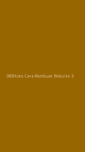 Tampilan Antarmuka Aplikasi 988toto Cara Membuat Website - 3
