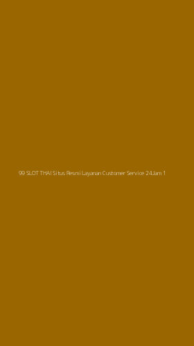 Tampilan Antarmuka Aplikasi 99 Slot Thai Situs Resmi Layanan Customer Service 24jam - 1