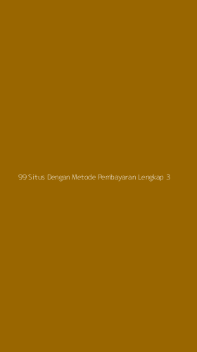 Tampilan Antarmuka Aplikasi 99 Situs Dengan Metode Pembayaran Lengkap - 3