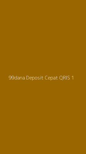 Tampilan Antarmuka Aplikasi 99dana Deposit Cepat Qris - 1