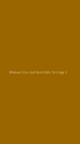 Tampilan Antarmuka Aplikasi 99dewa Situs Judi Bola Odds Tertinggi - 2