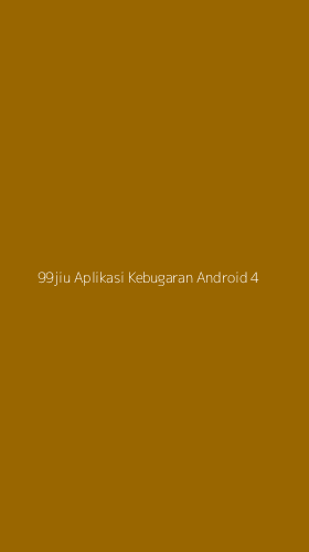 Tampilan Antarmuka Aplikasi 99jiu Aplikasi Kebugaran Android - 4