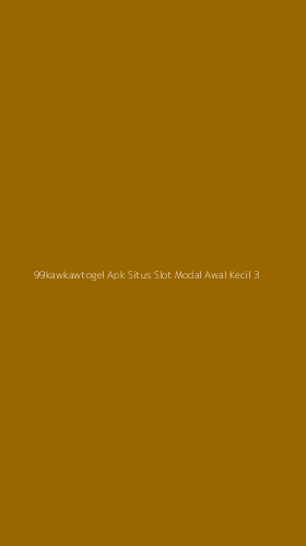 Tampilan Antarmuka Aplikasi 99kawkawtogel Apk Situs Slot Modal Awal Kecil - 3