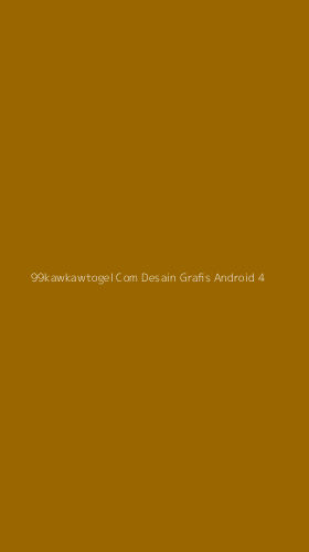 Tampilan Antarmuka Aplikasi 99kawkawtogel Com Desain Grafis Android - 4