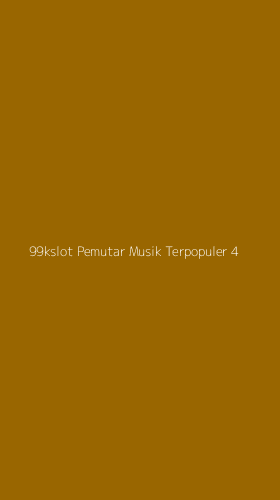 Tampilan Antarmuka Aplikasi 99kslot Pemutar Musik Terpopuler - 4