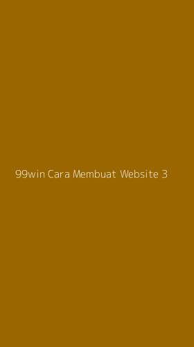 Tampilan Antarmuka Aplikasi 99win Cara Membuat Website - 3