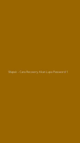 Tampilan Antarmuka Aplikasi 9lapak - Cara Recovery Akun Lupa Password - 1