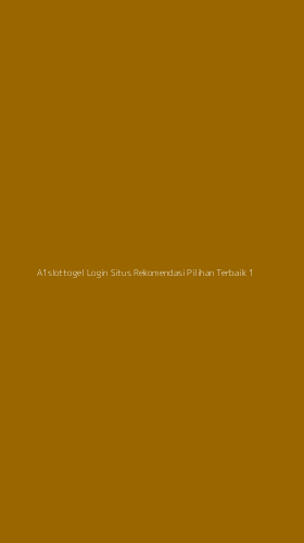Tampilan Antarmuka Aplikasi A1slottogel Login Situs Rekomendasi Pilihan Terbaik - 1