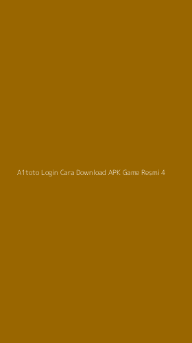 Tampilan Antarmuka Aplikasi A1toto Login Cara Download Apk Game Resmi - 4