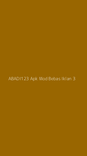 Tampilan Antarmuka Aplikasi Abadi123 Apk Mod Bebas Iklan - 3