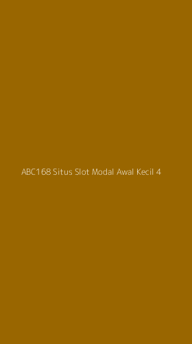 Tampilan Antarmuka Aplikasi Abc168 Situs Slot Modal Awal Kecil - 4