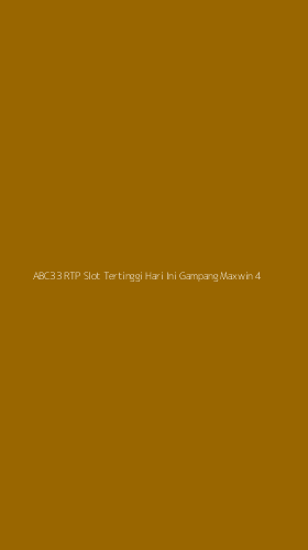 Tampilan Antarmuka Aplikasi Abc33 Rtp Slot Tertinggi Hari Ini Gampang Maxwin - 4