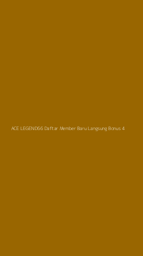 Tampilan Antarmuka Aplikasi Ace Legend66 Daftar Member Baru Langsung Bonus - 4