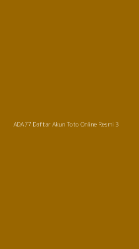 Tampilan Antarmuka Aplikasi Ada77 Daftar Akun Toto Online Resmi - 3