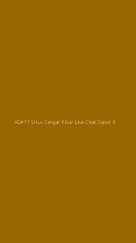 Tampilan Antarmuka Aplikasi Ada77 Situs Dengan Fitur Live Chat Cepat - 3