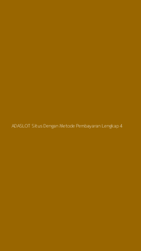 Tampilan Antarmuka Aplikasi Adaslot Situs Dengan Metode Pembayaran Lengkap - 4