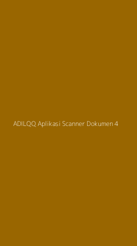Tampilan Antarmuka Aplikasi Adilqq Aplikasi Scanner Dokumen - 4