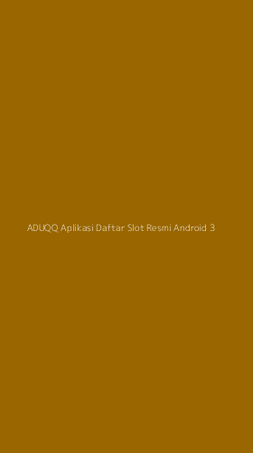 Tampilan Antarmuka Aplikasi Aduqq Aplikasi Daftar Slot Resmi Android - 3