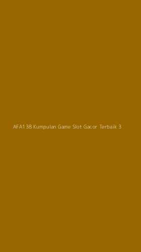 Tampilan Antarmuka Aplikasi Afa138 Kumpulan Game Slot Gacor Terbaik - 3