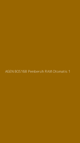Tampilan Antarmuka Aplikasi Agen Bos168 Pembersih Ram Otomatis - 1