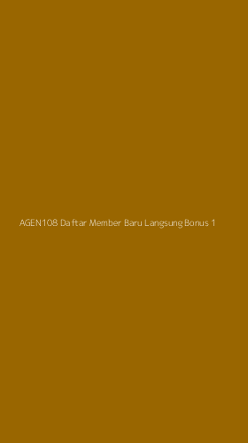 Tampilan Antarmuka Aplikasi Agen108 Daftar Member Baru Langsung Bonus - 1