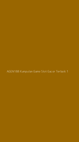 Tampilan Antarmuka Aplikasi Agen188 Kumpulan Game Slot Gacor Terbaik - 1
