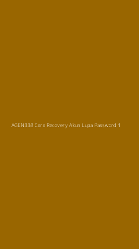 Tampilan Antarmuka Aplikasi Agen338 Cara Recovery Akun Lupa Password - 1