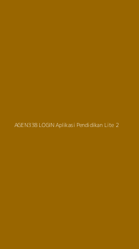 Tampilan Antarmuka Aplikasi Agen338 Login Aplikasi Pendidikan Lite - 2