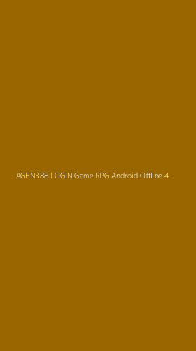 Tampilan Antarmuka Aplikasi Agen388 Login Game Rpg Android Offline - 4