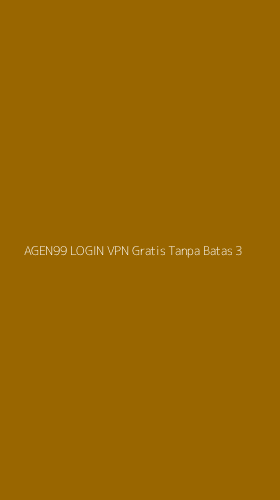 Tampilan Antarmuka Aplikasi Agen99 Login Vpn Gratis Tanpa Batas - 3