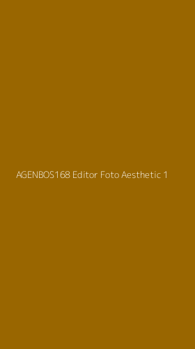 Tampilan Antarmuka Aplikasi Agenbos168 Editor Foto Aesthetic - 1