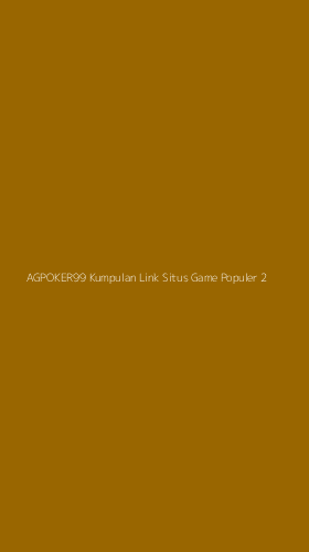 Tampilan Antarmuka Aplikasi Agpoker99 Kumpulan Link Situs Game Populer - 2