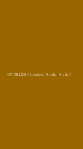 Tampilan Antarmuka Aplikasi Air138 Login Download Premium Gratis - 1