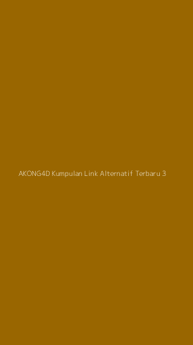 Tampilan Antarmuka Aplikasi Akong4d Kumpulan Link Alternatif Terbaru - 3