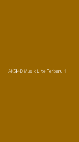 Tampilan Antarmuka Aplikasi Aksi4d Musik Lite Terbaru - 1