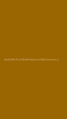 Tampilan Antarmuka Aplikasi Akun Pro Platinum Pembersih Ram Otomatis - 2