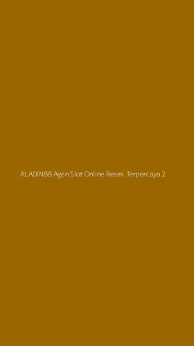 Tampilan Antarmuka Aplikasi Aladin88 Agen Slot Online Resmi Terpercaya - 2