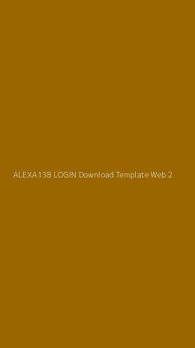 Tampilan Antarmuka Aplikasi Alexa138 Login Download Template Web - 2