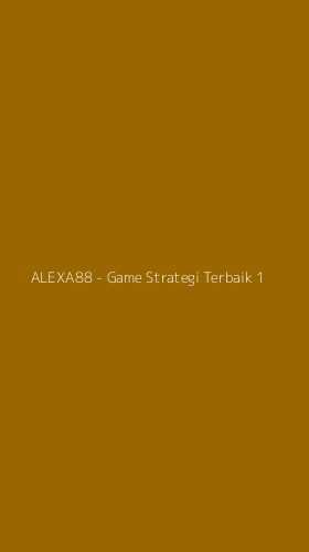 Tampilan Antarmuka Aplikasi ALEXA88 - Game Strategi Terbaik - 1