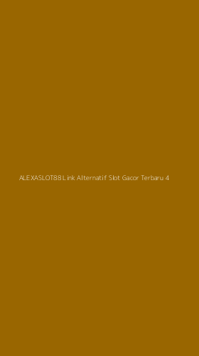 Tampilan Antarmuka Aplikasi Alexaslot88 Link Alternatif Slot Gacor Terbaru - 4