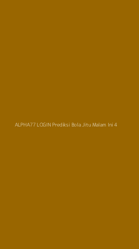 Tampilan Antarmuka Aplikasi Alpha77 Login Prediksi Bola Jitu Malam Ini - 4