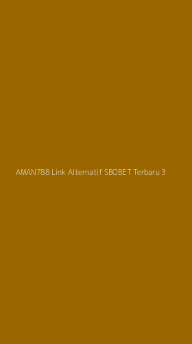 Tampilan Antarmuka Aplikasi Aman788 Link Alternatif Sbobet Terbaru - 3