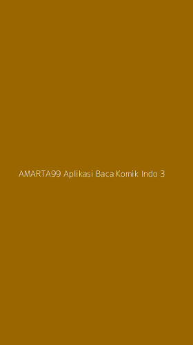 Tampilan Antarmuka Aplikasi Amarta99 Aplikasi Baca Komik Indo - 3
