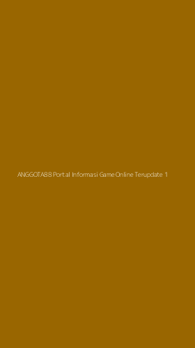 Tampilan Antarmuka Aplikasi Anggota88 Portal Informasi Game Online Terupdate - 1