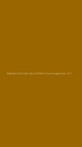 Tampilan Antarmuka Aplikasi Angkasa138 Login Link Alternatif Anti Rungkad Pasti Jp - 3