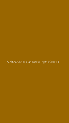 Tampilan Antarmuka Aplikasi Angkasa89 Belajar Bahasa Inggris Cepat - 4