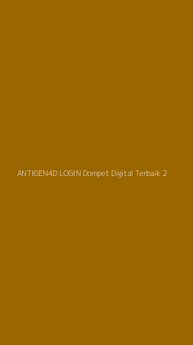 Tampilan Antarmuka Aplikasi Antigen4d Login Dompet Digital Terbaik - 2