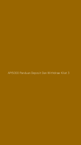 Tampilan Antarmuka Aplikasi Api5000 Panduan Deposit Dan Withdraw Kilat - 3