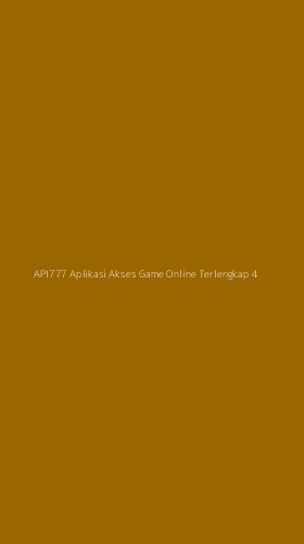 Tampilan Antarmuka Aplikasi Api777 Aplikasi Akses Game Online Terlengkap - 4